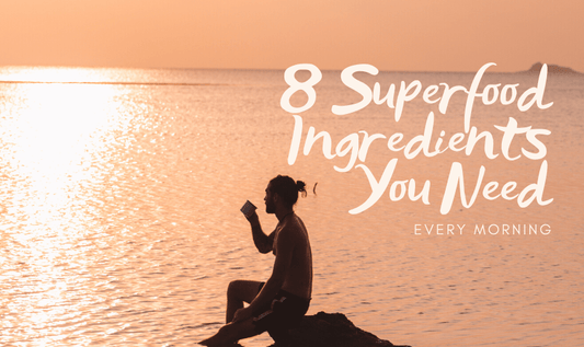 8 Superfood Ingredients You Need Every Morning - RYZE